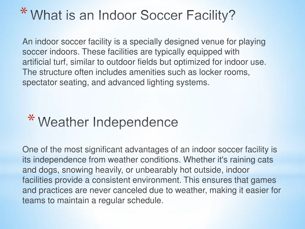 what is an indoor soccer facility