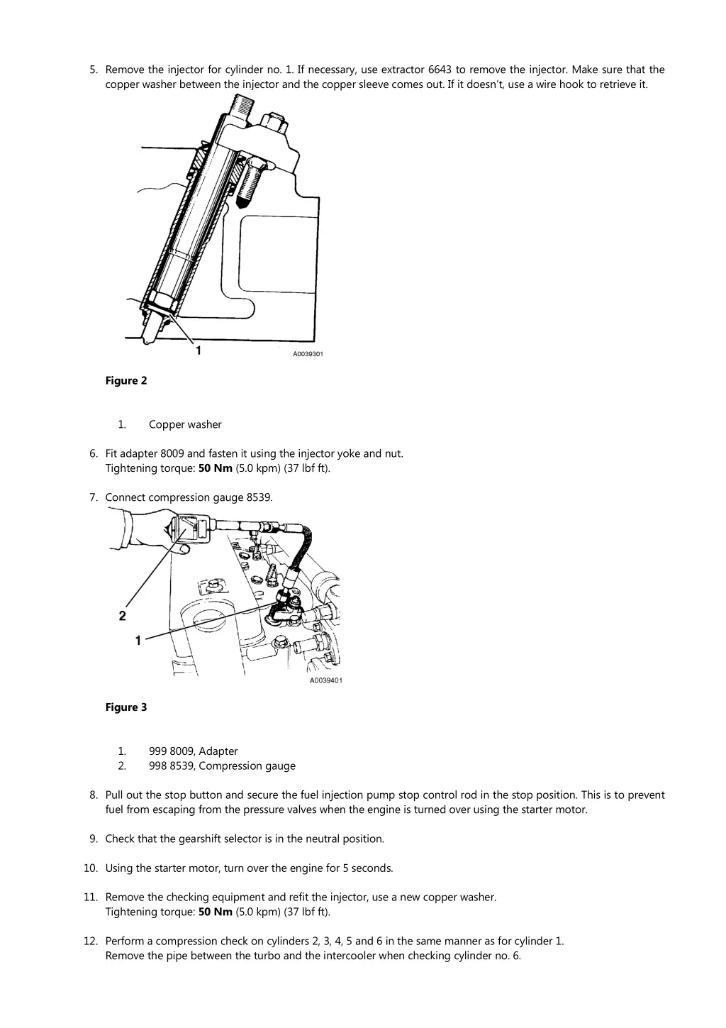 5 remove the injector for cylinder