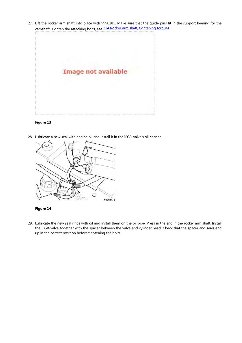 27 lift the rocker arm shaft into place with