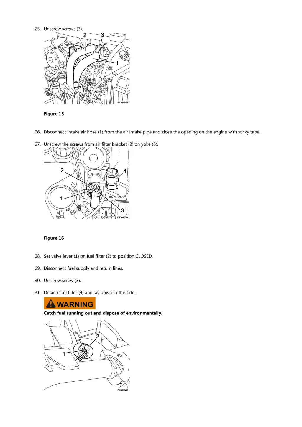 25 unscrew screws 3