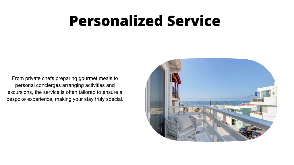 personalized service