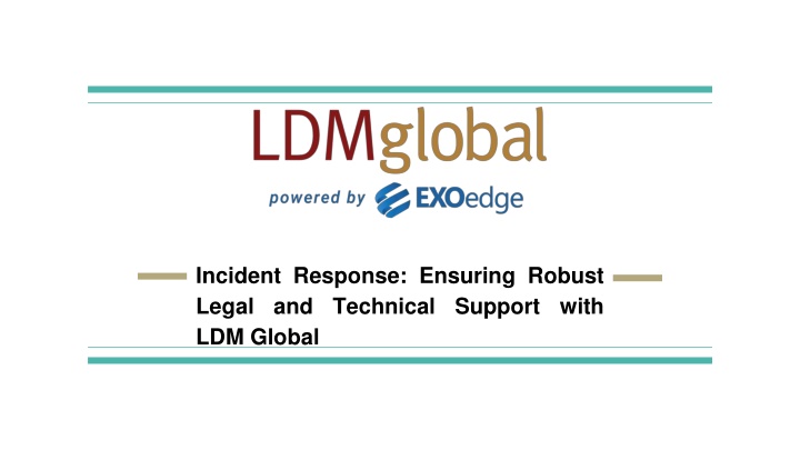 incident response ensuring robust legal