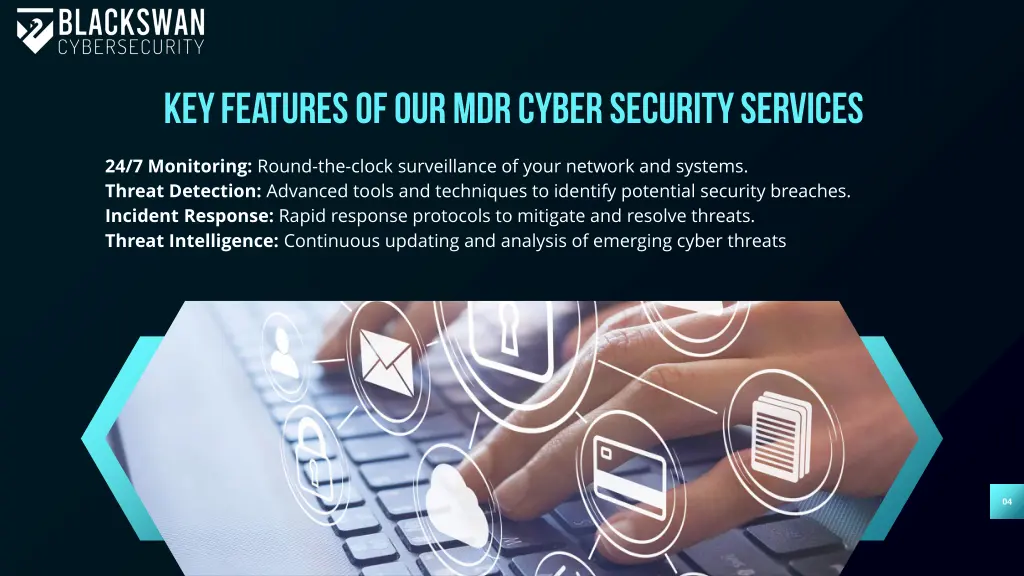 key features of our mdr cyber security services