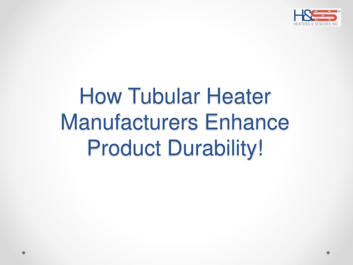 how tubular heater manufacturers enhance product