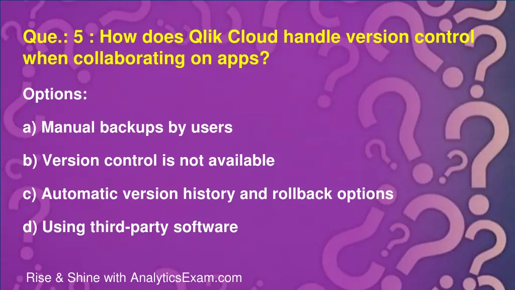 que 5 how does qlik cloud handle version control