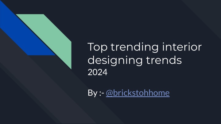 top trending interior designing trends 2024