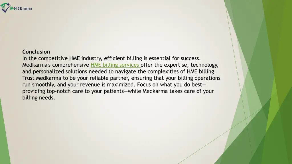 conclusion in the competitive hme industry