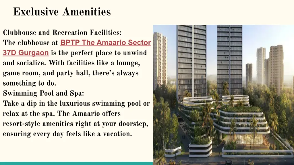 exclusive amenities