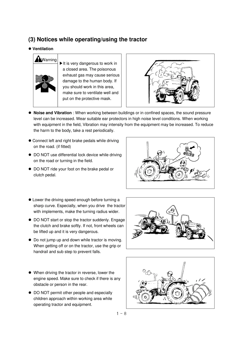 3 notices while operating using the tractor