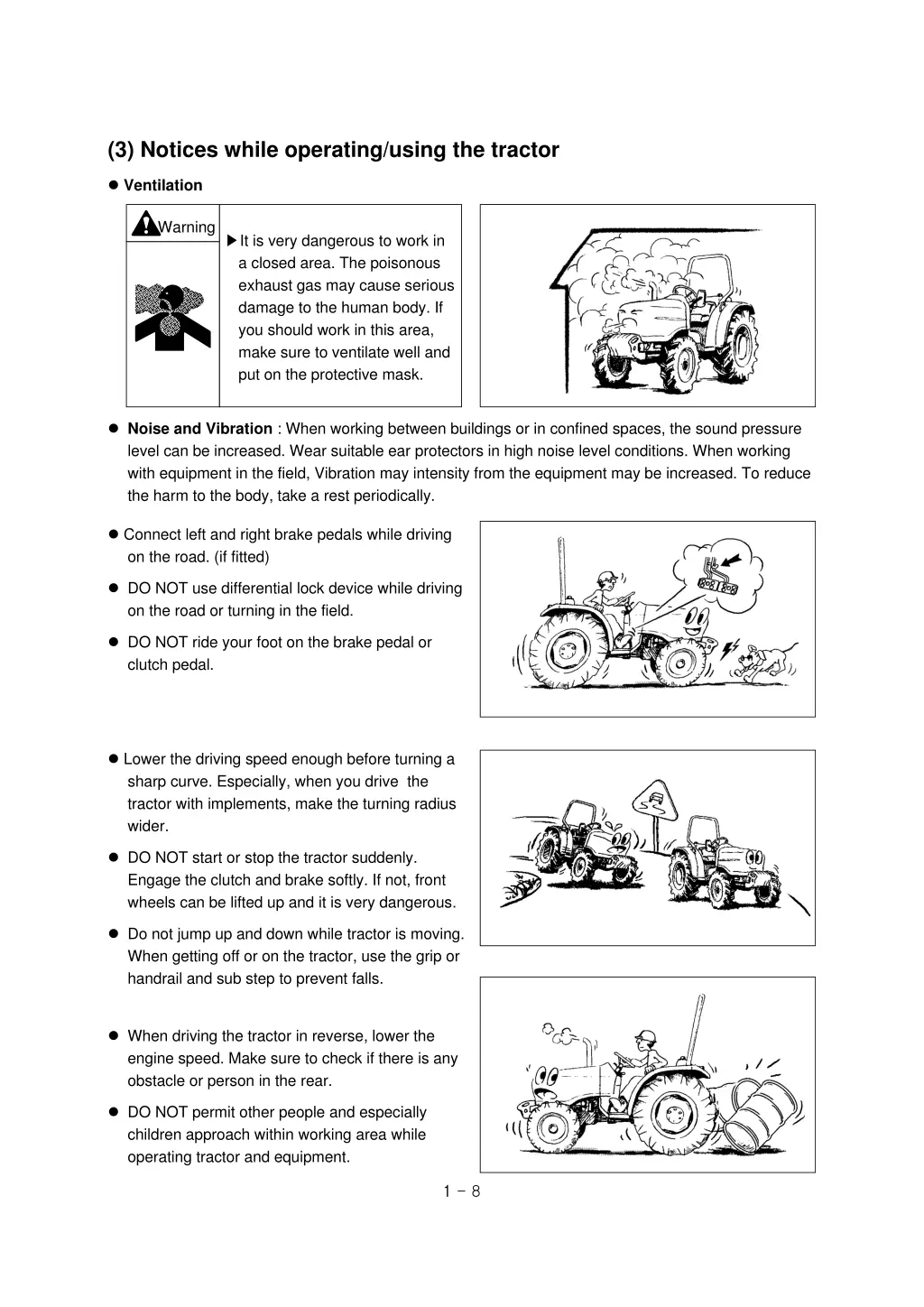 3 notices while operating using the tractor