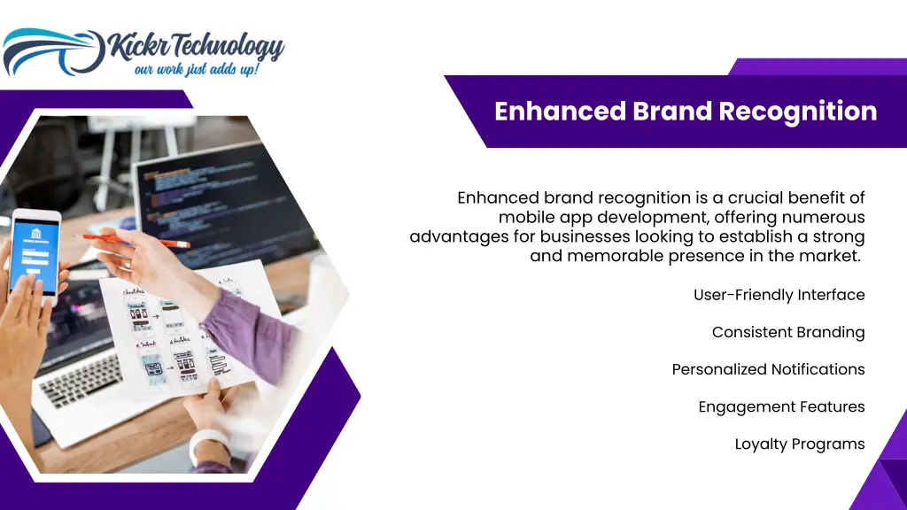 enhanced brand recognition