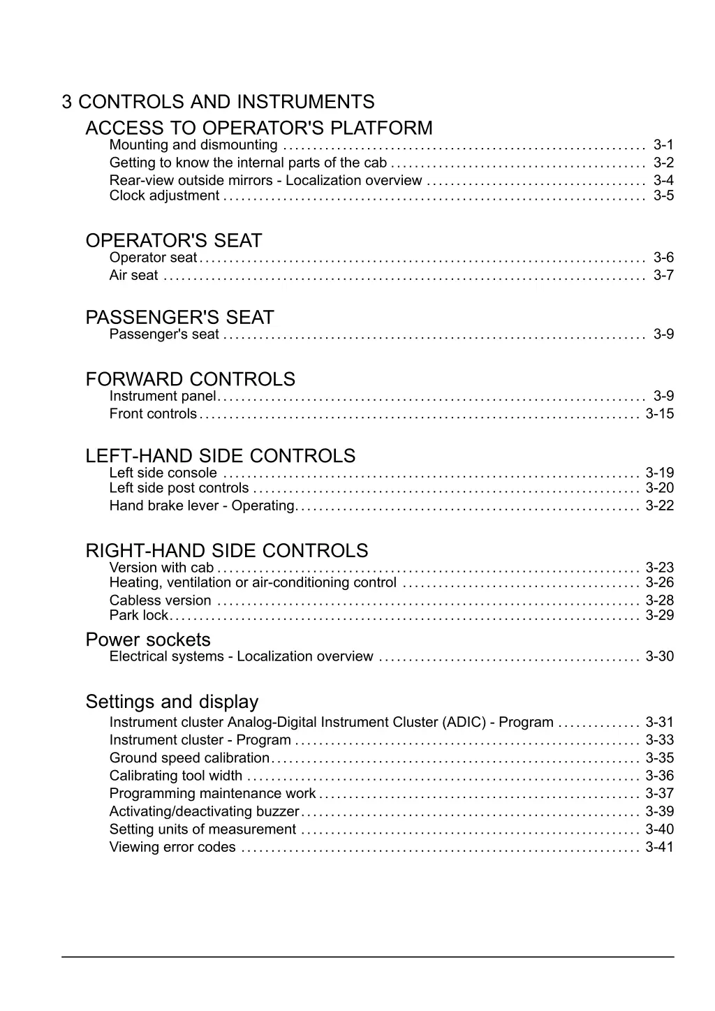 3 controls and instruments access to operator