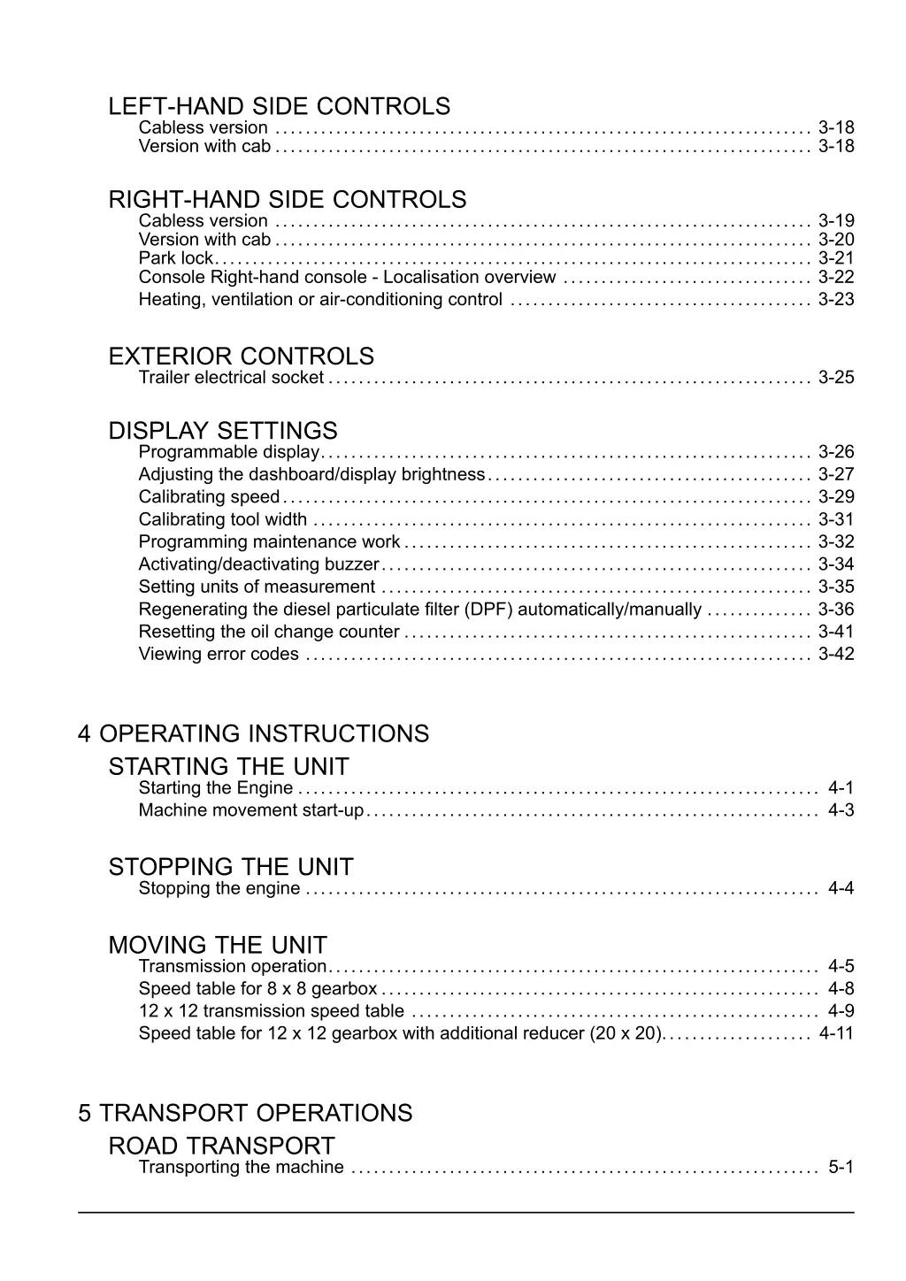 left hand side controls cabless version