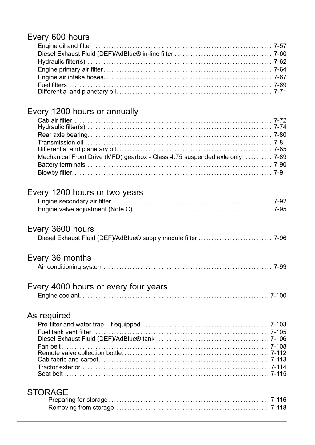 every 600 hours engine oil and filter 7 57 diesel