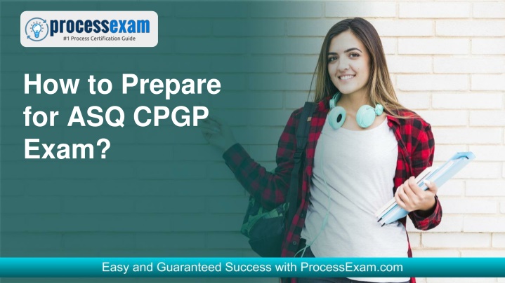 how to prepare for asq cpgp exam