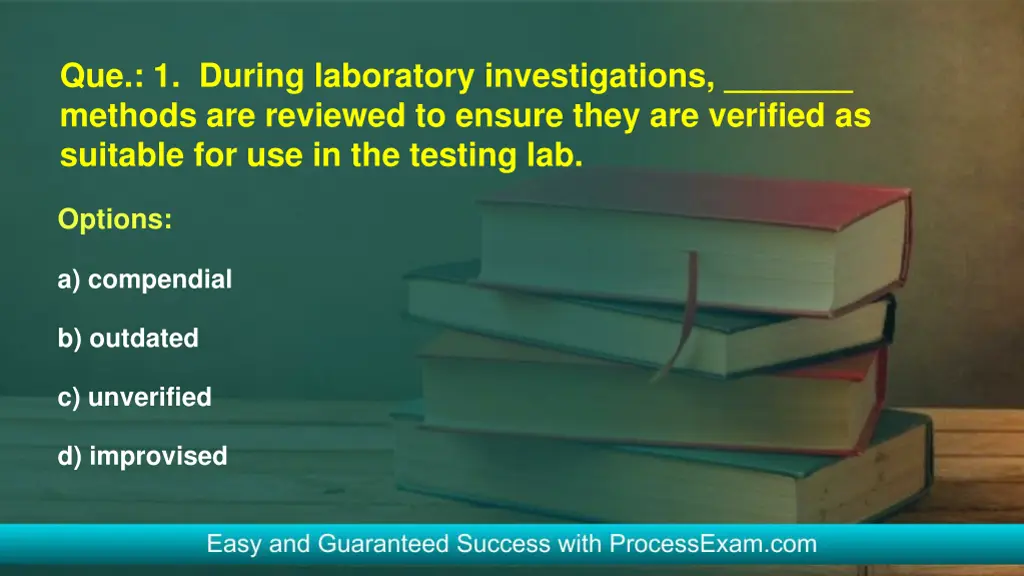que 1 during laboratory investigations methods