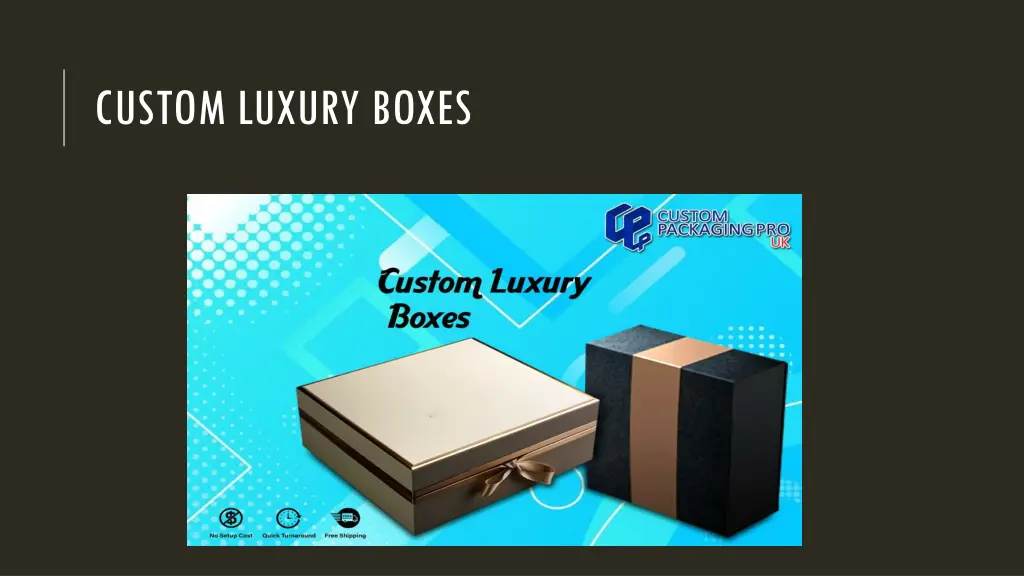 custom luxury boxes