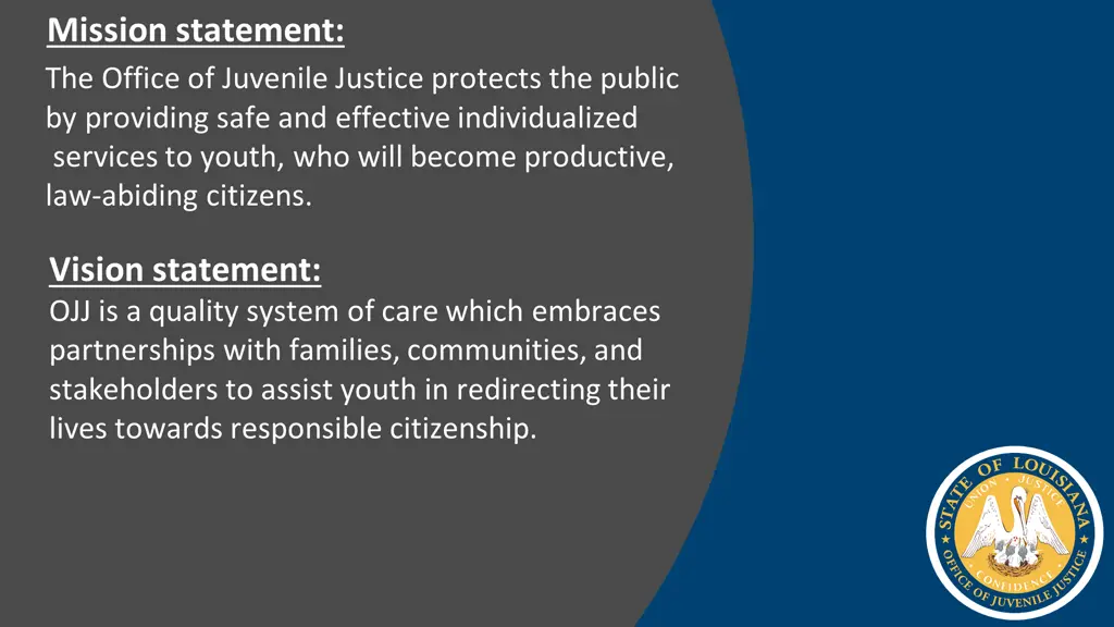 mission statement the office of juvenile justice