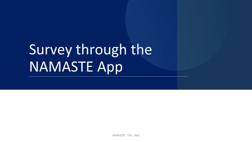 survey through the namaste app