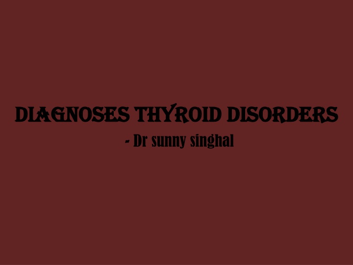 diagnoses thyroid disorders diagnoses thyroid