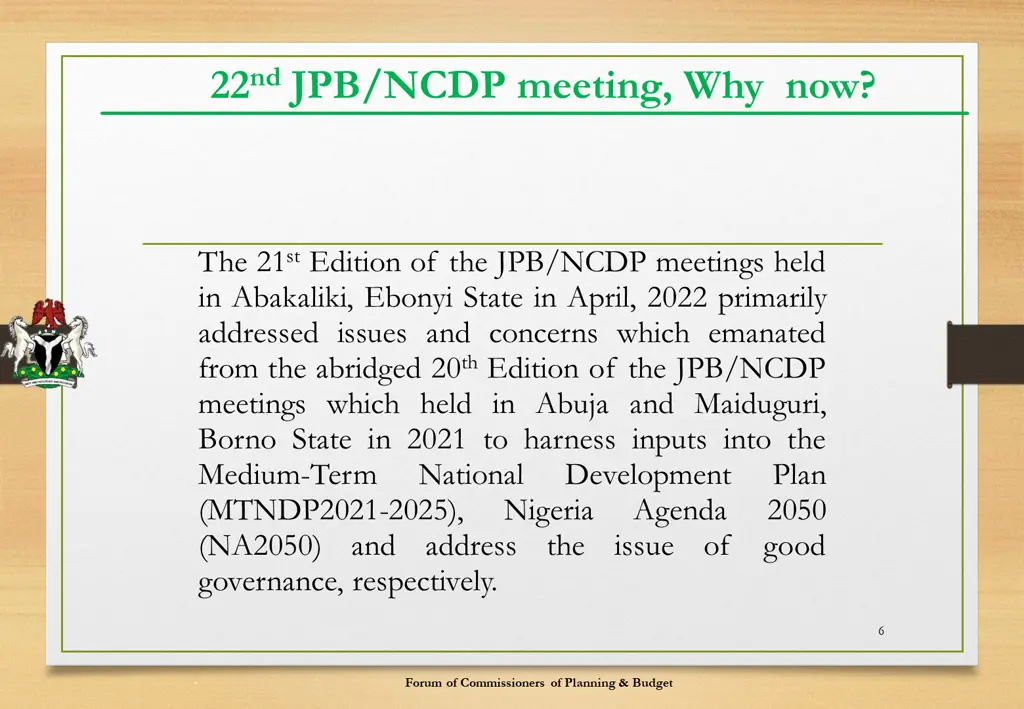 22 nd jpb ncdp meeting why now