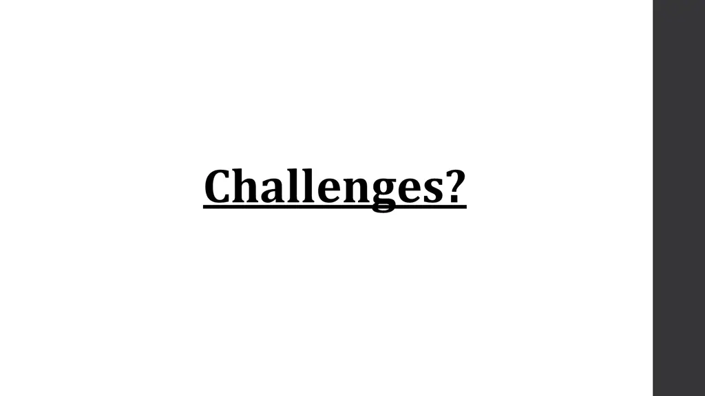 challenges