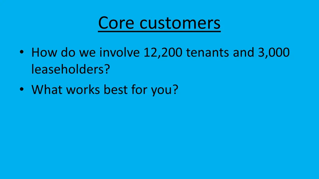 core customers