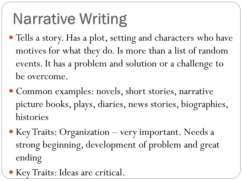 narrative writing narrative writing tells a story