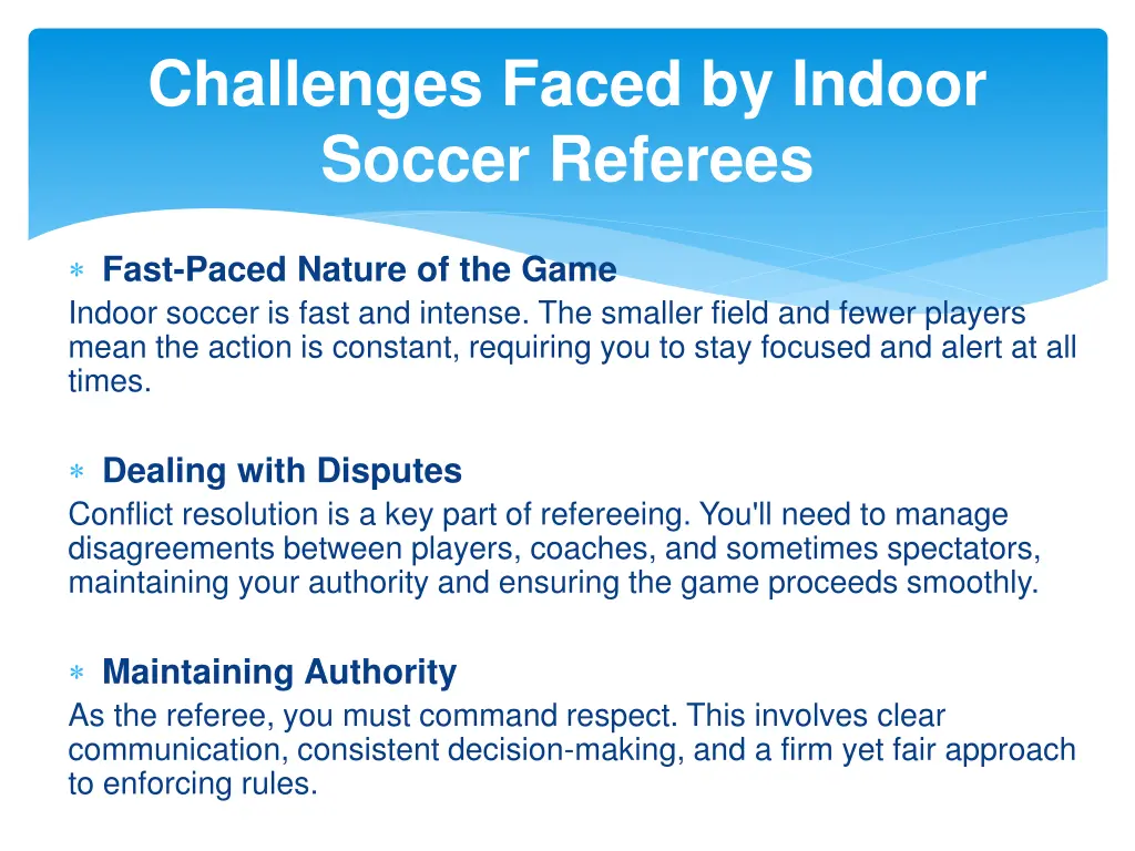 challenges faced by indoor soccer referees