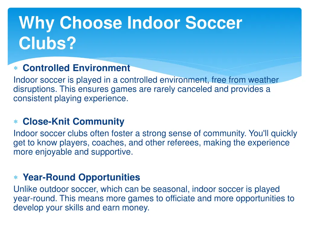 why choose indoor soccer clubs