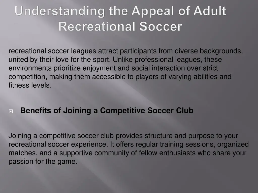 recreational soccer leagues attract participants