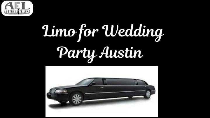 limo for wedding party austin