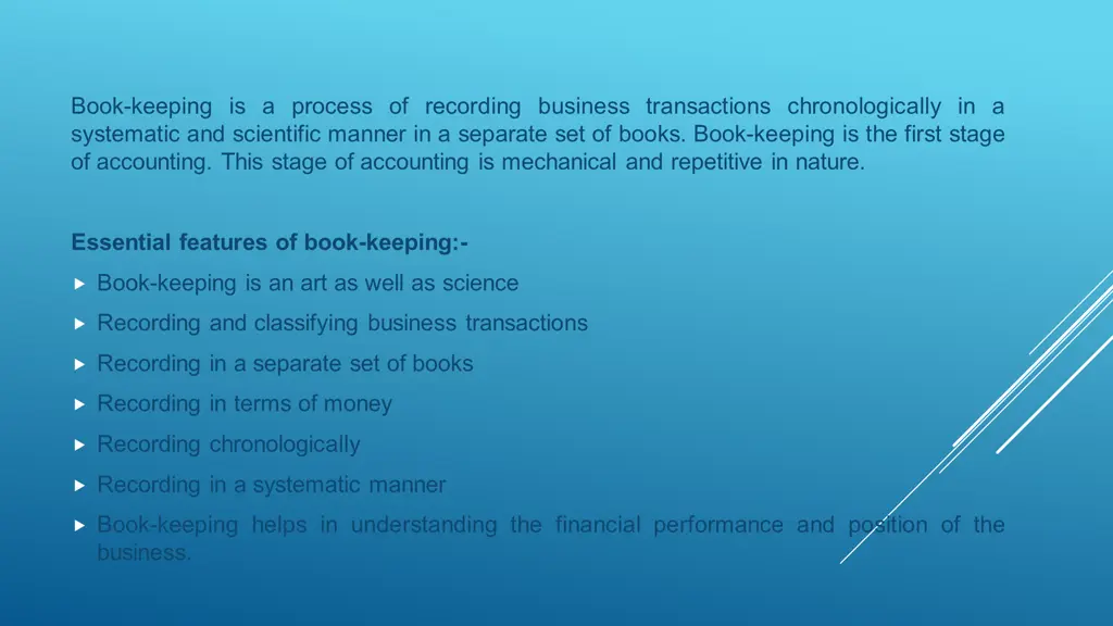 book keeping is a process of recording business