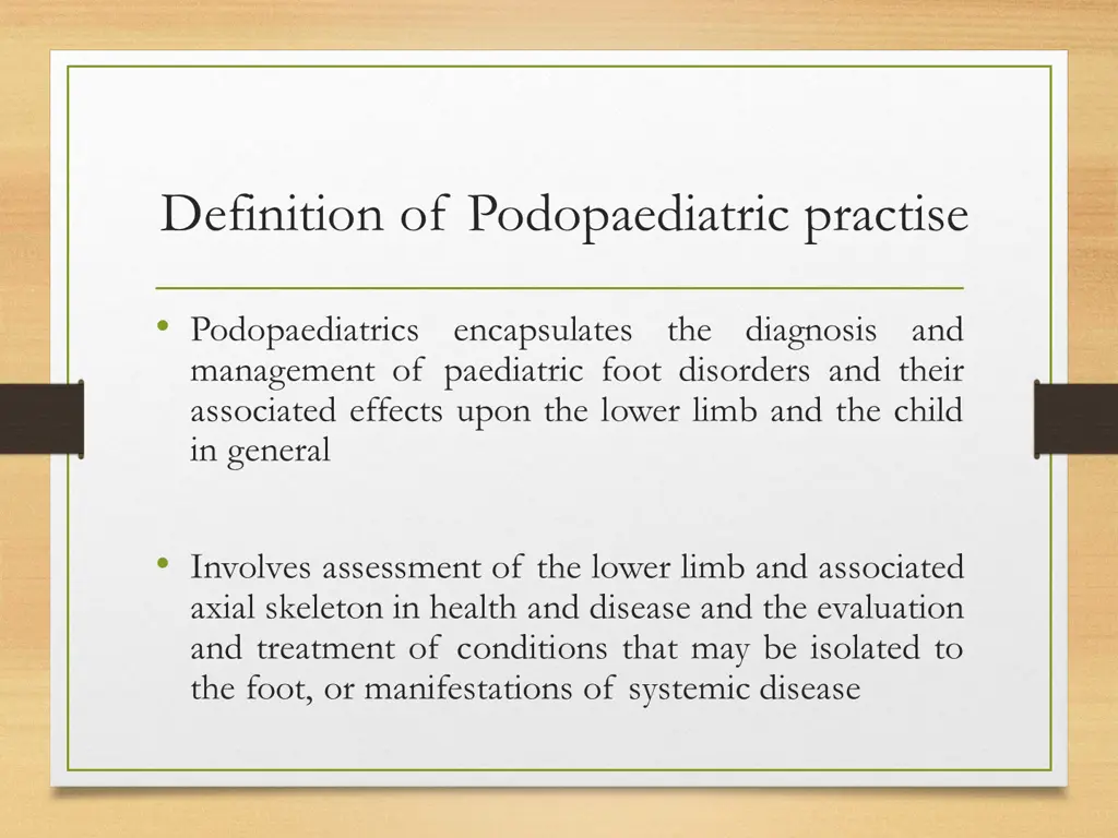 definition of podopaediatric practise