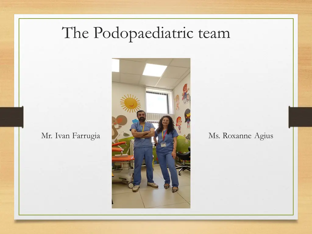 the podopaediatric team