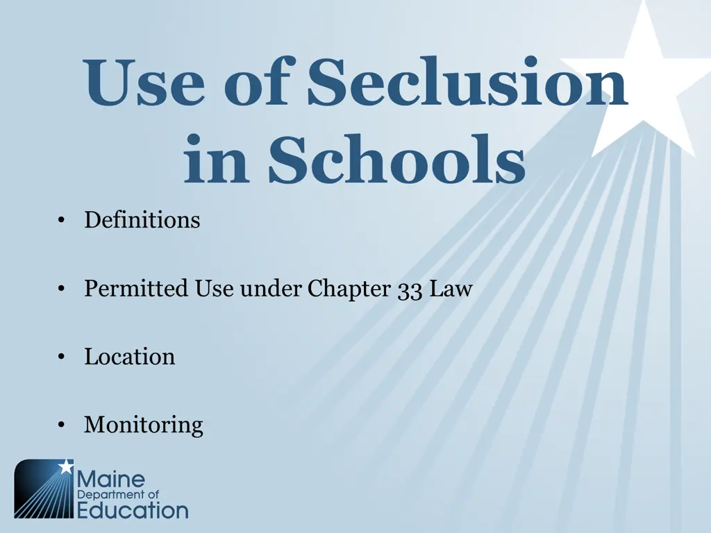 use of seclusion in schools definitions