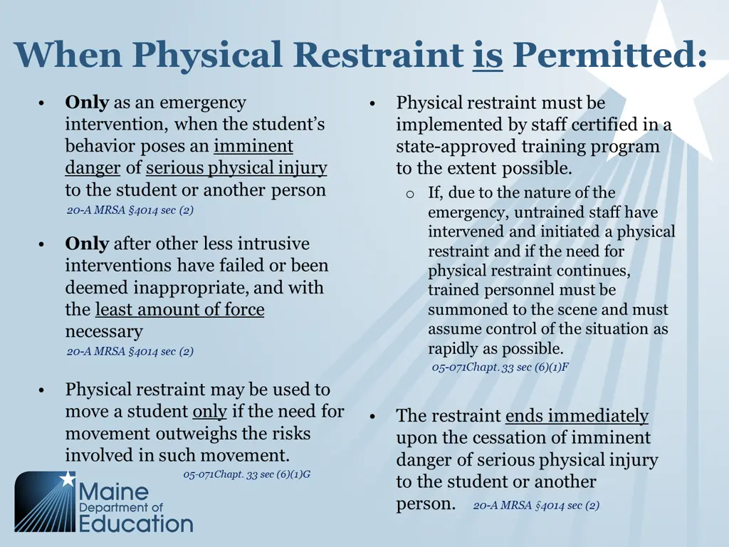 when physical restraint is permitted