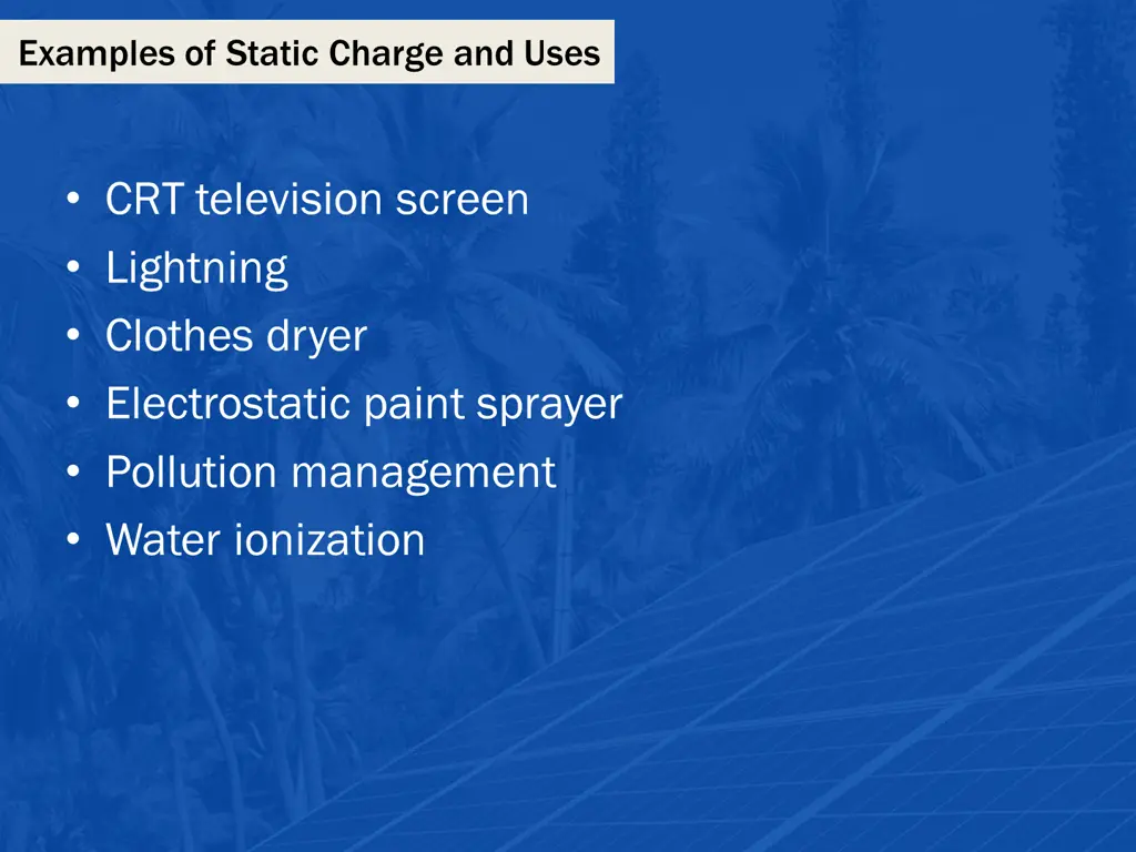 examples of static charge and uses