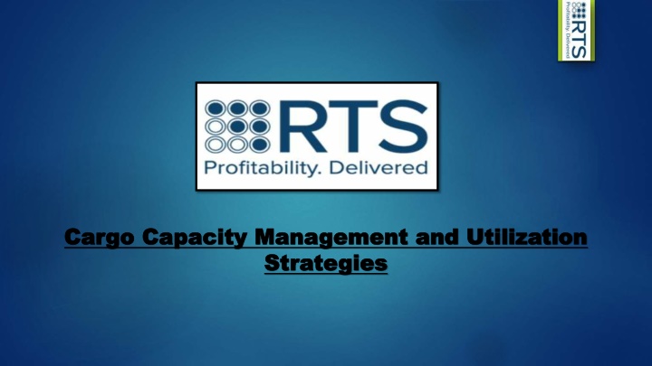 cargo capacity management and utilization cargo