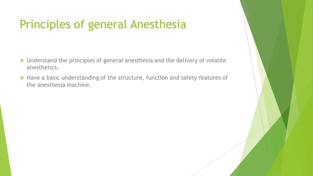 principles of general anesthesia