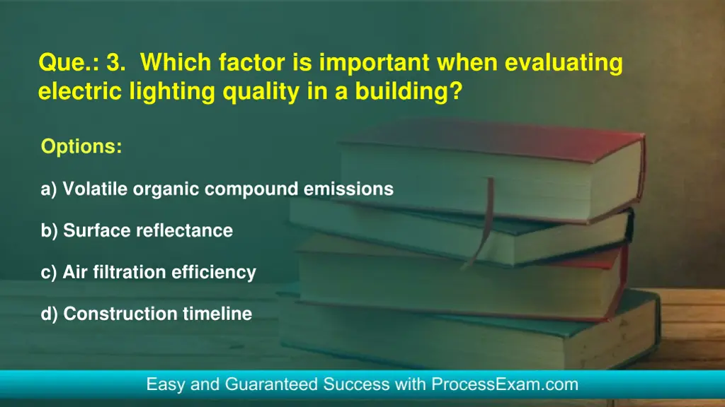que 3 which factor is important when evaluating