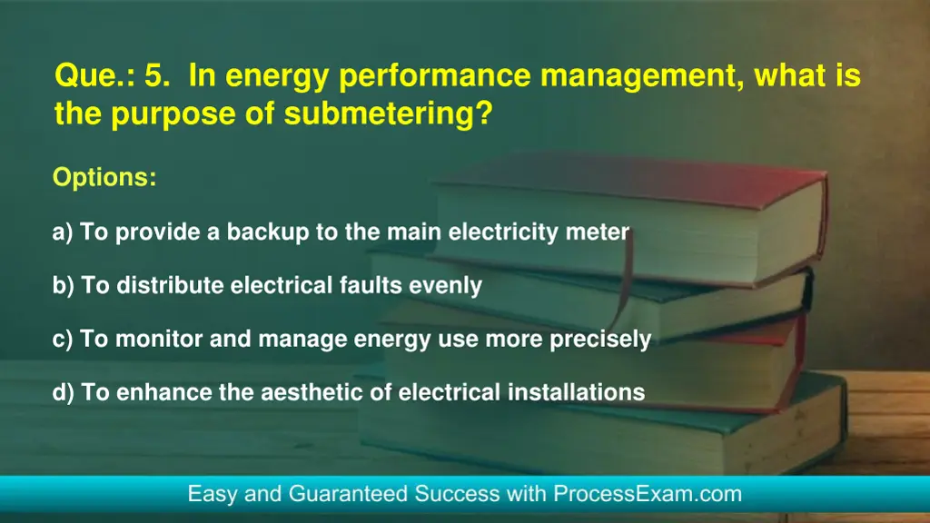 que 5 in energy performance management what