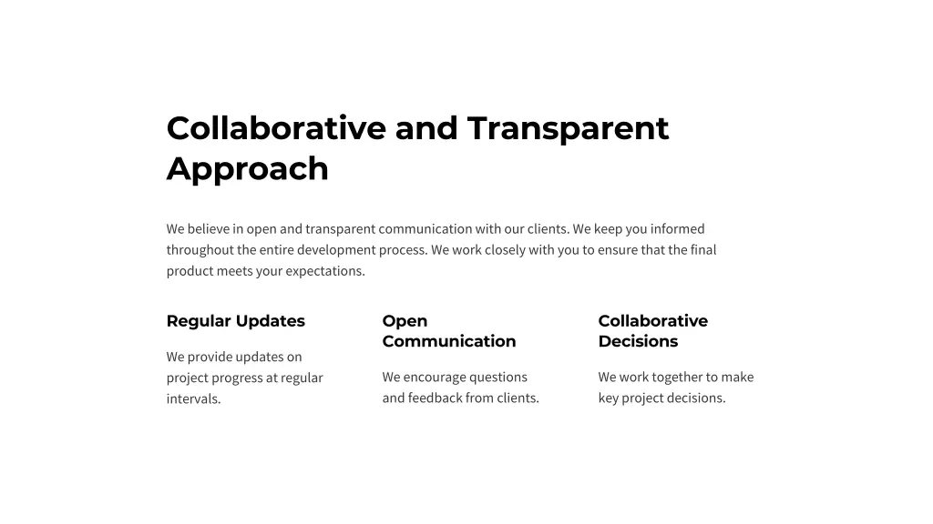 collaborative and transparent approach