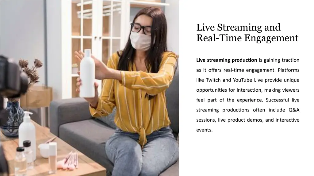 live streaming and real time engagement