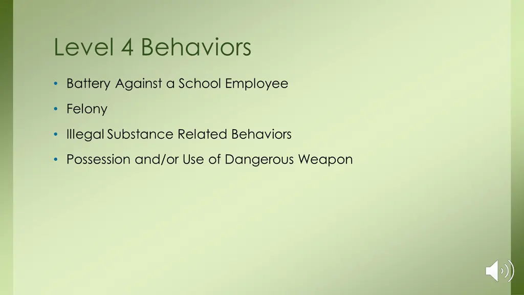 level 4 behaviors