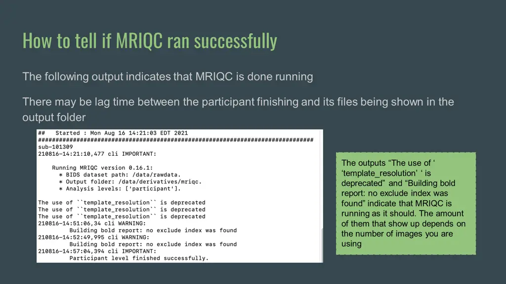 how to tell if mriqc ran successfully