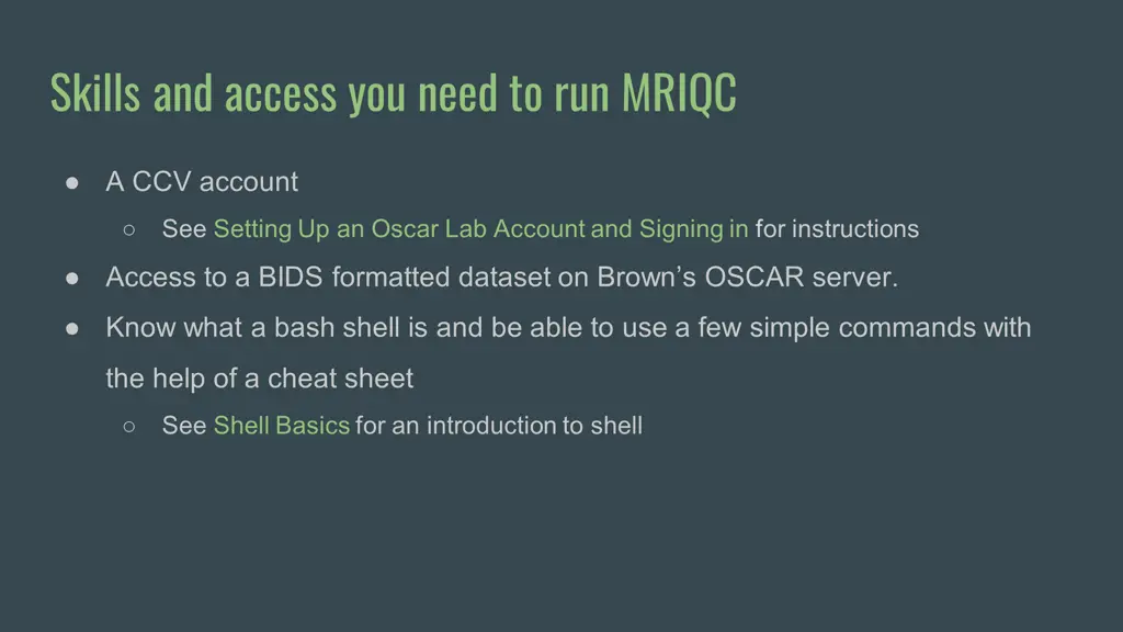 skills and access you need to run mriqc