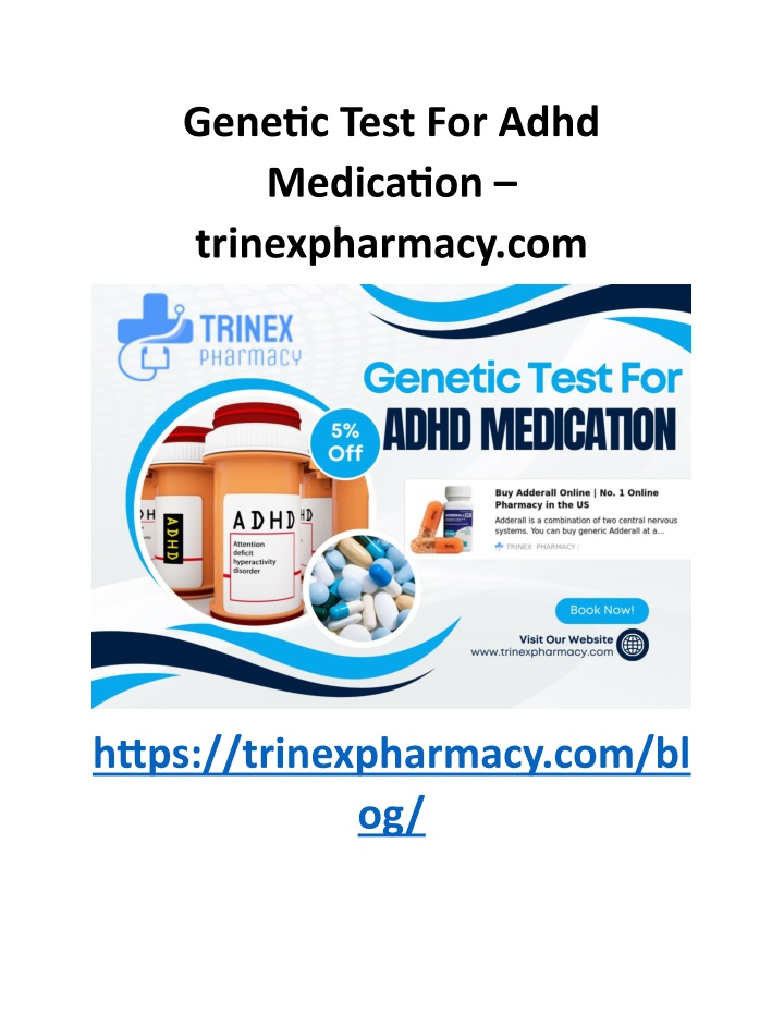 genetic test for adhd medication trinexpharmacy