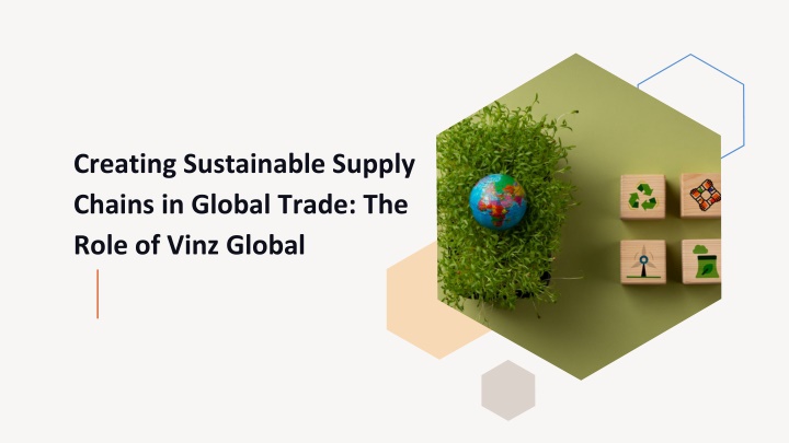 creating sustainable supply chains in global