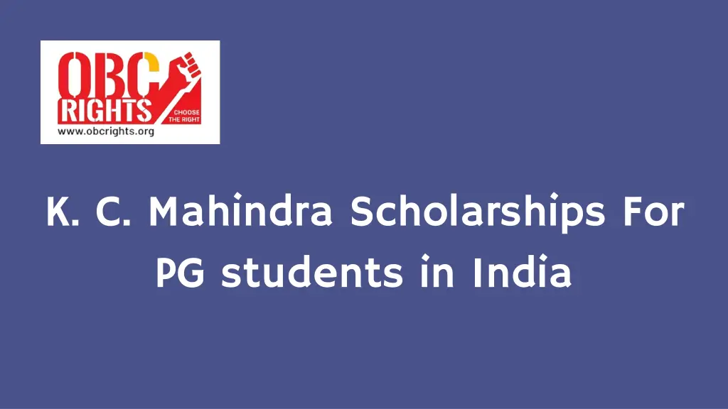 k c mahindra scholarships for pg students in india